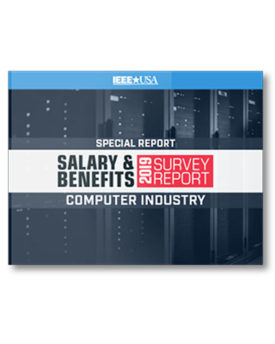 IEEE_USA_Salary_&_Benefits_Special_Report_Computer_Industry_2019_Edition