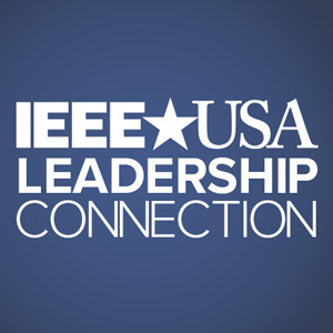 IEEE-USA Leadership Connection Newsletter