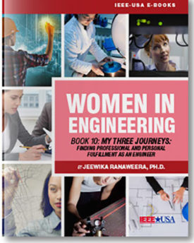 ebook_women_in_engineering-book_10_my_three_journeys_finding_professional_and_personal_fulfillment_as_an_engineer