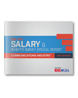 IEEE_USA_Salary_&_Benefits_Special_Report_Communications_2017_Edition