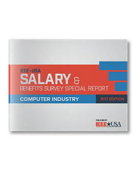 IEEE_USA_Salary_&_Benefits_Special_Report_Computer_Industry_2017_Edition