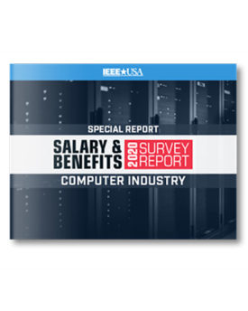 IEEE_USA_Salary_&_Benefits_Special_Report_Computer_Industry_2020_Edition