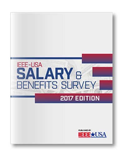 IEEE_USA_Salary_&_Benefits_Survey_Report_2017_Edition