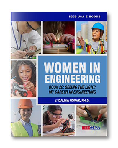 Women in Engineering - Book 20: Seeing the Light--My Career in Engineering
