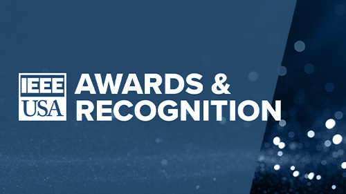 IEEE-USA Awards & Recognition