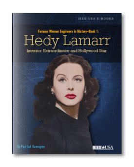Famous Women in Engineering History - Book 1: Hedy Lamarr