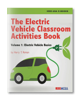 The Electric Vehicle Classroom Activities Book - Vol. 1: Electric Vehicle Basics