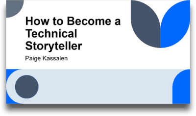 How to Become a Technical Storyteller