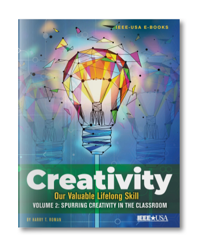 Creativity - Our Valuable Lifelong Skill - Vol. 2: Spurring Creativity in the Classroom