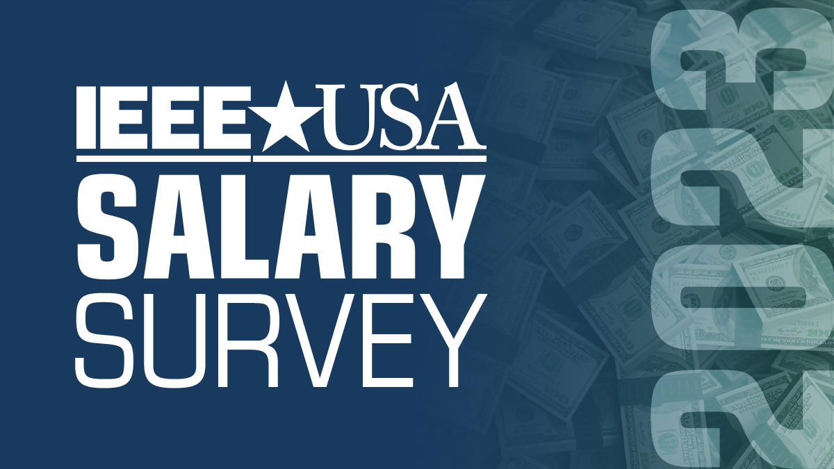 2023 IEEE-USA Salary Survey Now Open