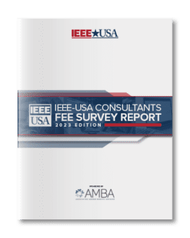 IEEE-USA Consultants Fee Survey Report – 2023 Edition