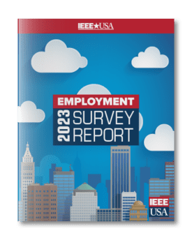 IEEE-USA Employment Survey Report - 2023 Edition