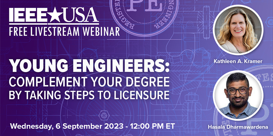 Young Engineers: Complement Your Degree by Taking Steps To Licensure