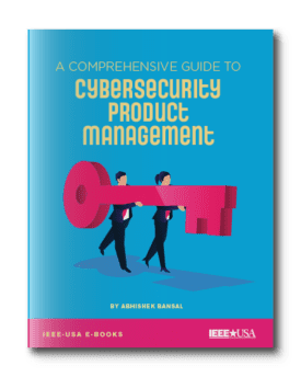 A Comprehensive Guide to Cybersecurity Product Management