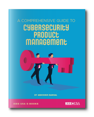 A Comprehensive Guide to Cybersecurity Product Management