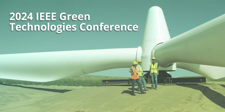 2024 IEEE Green Technologies Conference