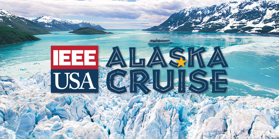 IEEE-USA Alaska Cruise