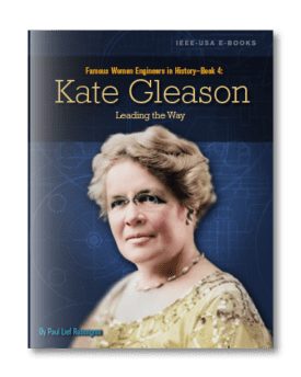 Famous Women Engineers in History - Book 4: Kate Gleason - Leading the Way