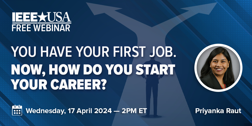 Webinar: You have your first job. Now, how do you start your career?