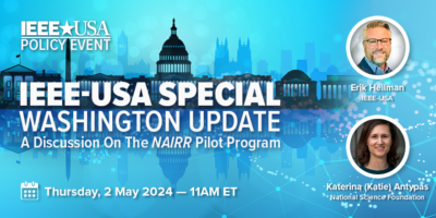 IEEE-USA Special Legislative Update: A Discussion on the Create AI Act & NAIRR