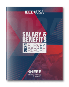 IEEE-USA Salary & Benefits Survey Report - 2024 Edition